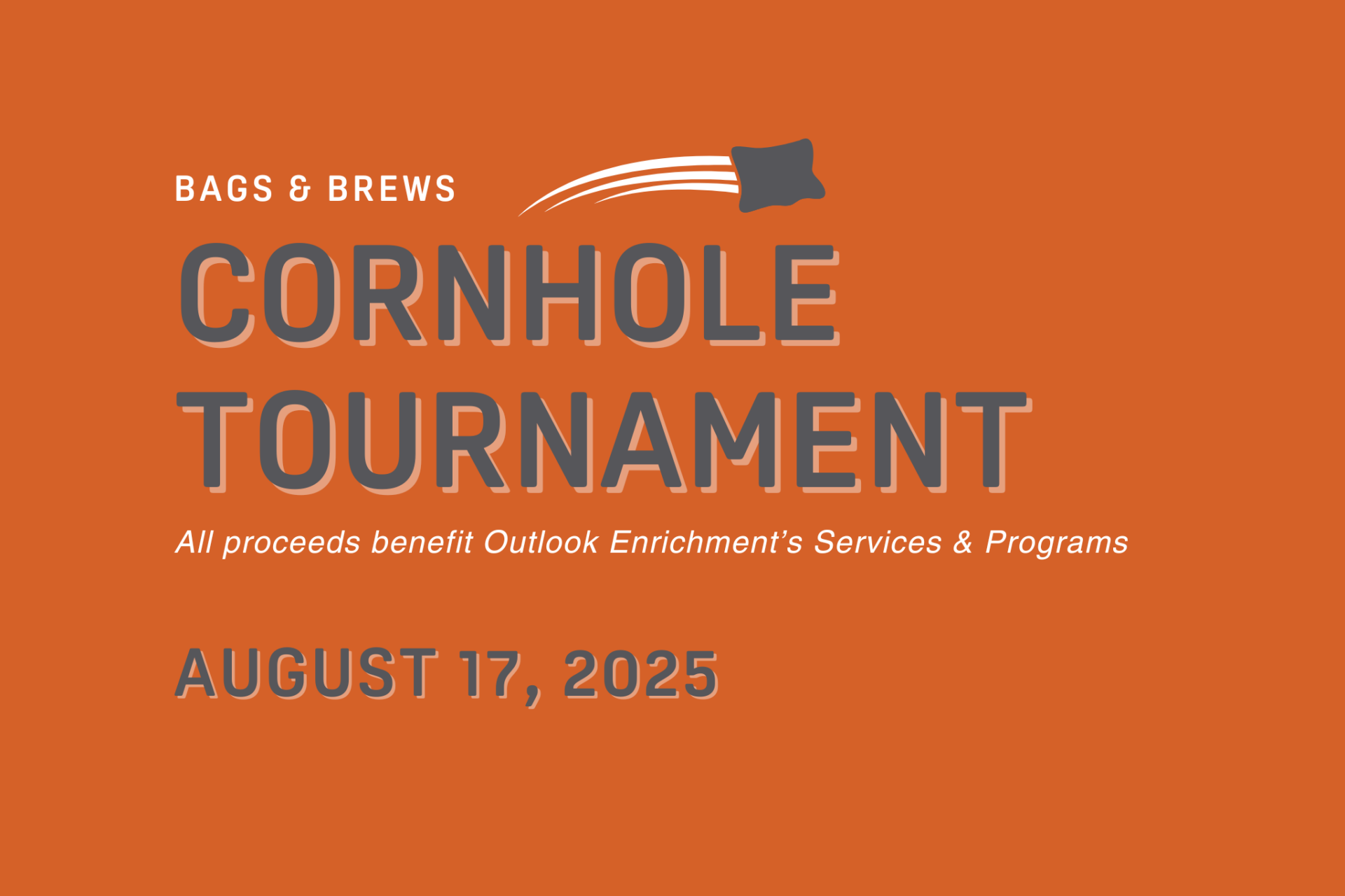 Bags & Brews Cornhole Tournament Event Image with the event date (August 17, 2025) and a cornhole bag