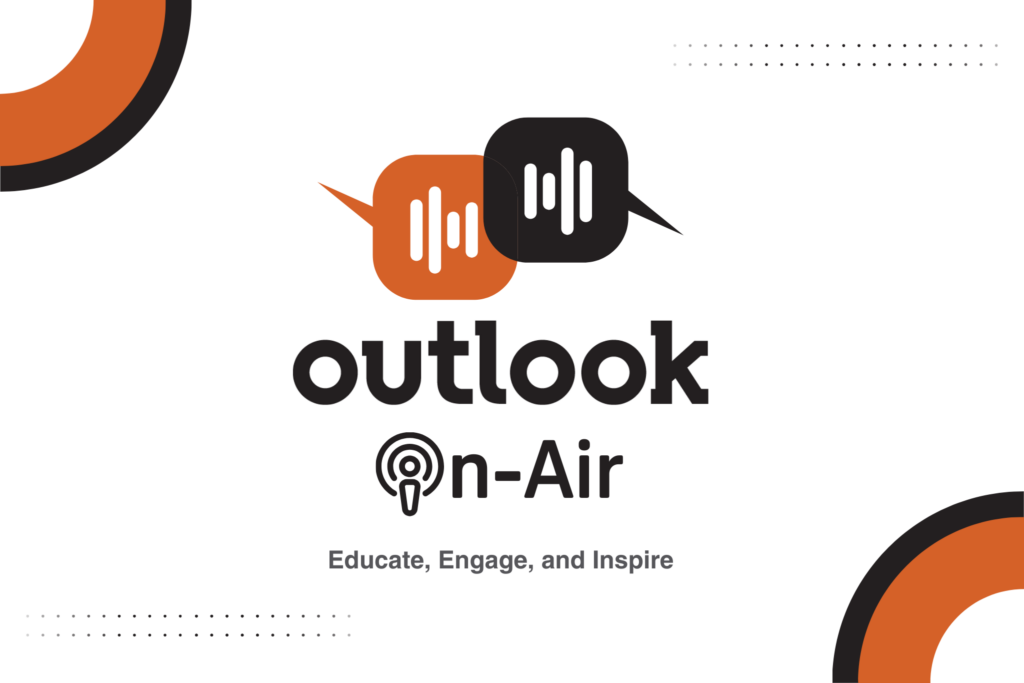 Outlook On-Air logo with text, "Educate, Engage, and Inspire".